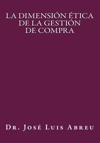 Stock image for La Dimensin tica de la Gestin de Compra (Spanish Edition) for sale by Revaluation Books