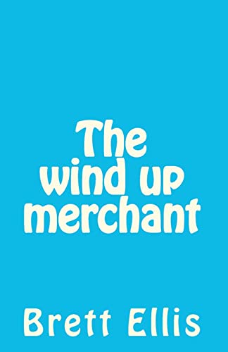 Stock image for The wind up merchant for sale by THE SAINT BOOKSTORE