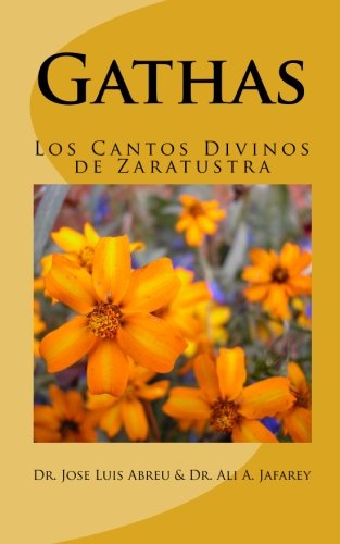 9781450522496: Gathas: Los Cantos Divinos de Zaratustra (Spanish Edition)
