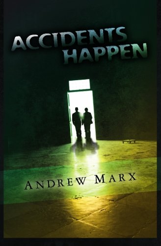 Accidents Happen - Marx, Andrew