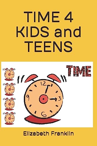 Beispielbild fr TIME 4 KIDS and TEENS: Time Management Student Workbook zum Verkauf von Goodwill of Colorado