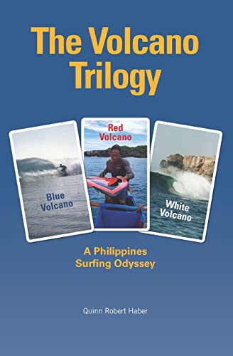 Imagen de archivo de The Volcano Trilogy: A Philippines Surfing Odyssey a la venta por THE SAINT BOOKSTORE