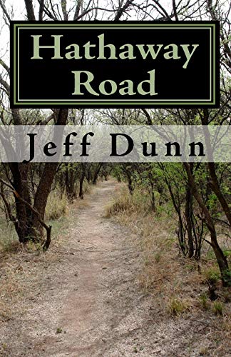 Hathaway Road: A History of the Dunn, Bogan, St. John and Smith families of southern Ohio (9781450531832) by Dunn, Jeff