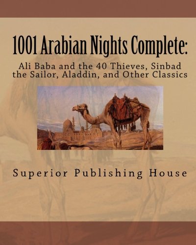 Stock image for 1001 Arabian Nights Complete:: Ali Baba and the 40 Thieves, Sinbad the Sailor, Aladdin, and Other Classics for sale by Revaluation Books