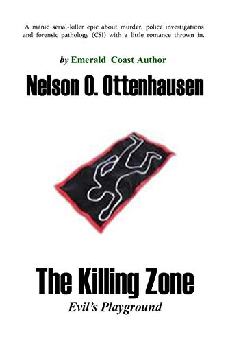 Beispielbild fr The Killing Zone; Evil's Playground zum Verkauf von THE SAINT BOOKSTORE