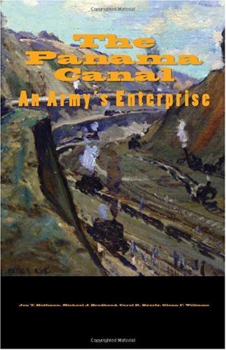 9781450535694: The Panama Canal: An Army's Enterprise