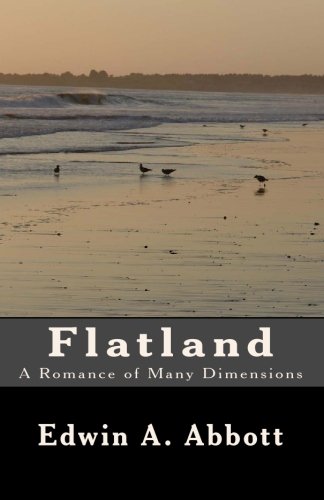 Flatland: A Romance of Many Dimensions (9781450535953) by Abbott, Edwin A.