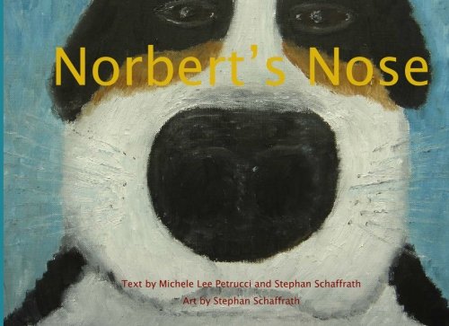 Beispielbild fr Norbert's Nose zum Verkauf von SecondSale