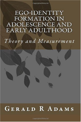 Stock image for Ego-identity Formation in Adolescence and Early Adulthood: Theory and Measurement for sale by SecondSale