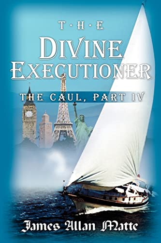 Stock image for The Divine Executioner: The Caul, Part IV for sale by THE SAINT BOOKSTORE