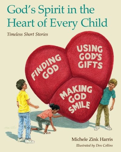 Beispielbild fr God's Spirit in the Heart of Every Child zum Verkauf von Better World Books