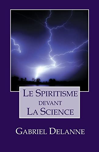 Stock image for Le Spiritisme devant la science (French Edition) for sale by Revaluation Books