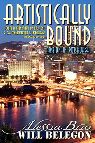 Stock image for Artistically Bound: Passion in Pittsburgh for sale by Ergodebooks