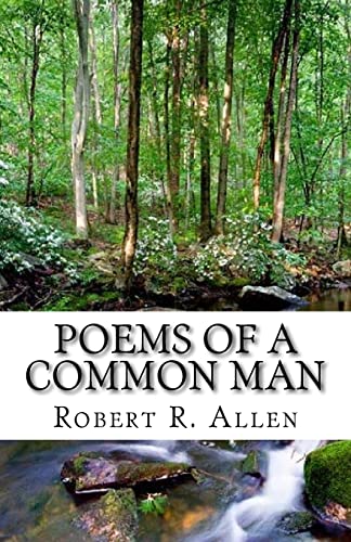 Poems of a Common Man: Reflecting on My Life (9781450554954) by Allen, Robert