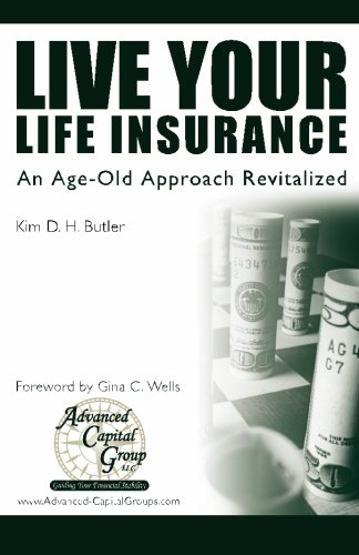 Stock image for Live Your Life Insurance: An Age-Old Approach Revitalized for sale by ThriftBooks-Atlanta