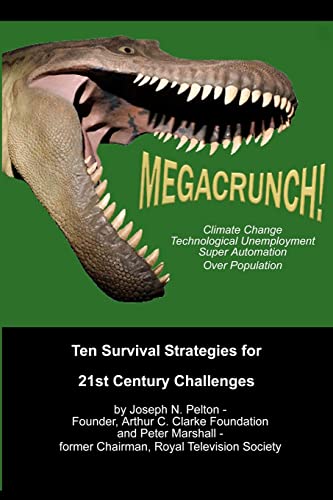 Stock image for MegaCrunch!: Ten Survival Strategies for 21st Century Challenges for sale by Seagull Books