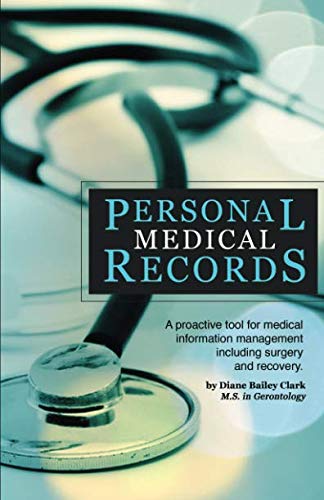 Stock image for Personal Medical Records: A proactive tool for medical information management including surgery and recovery for sale by Revaluation Books