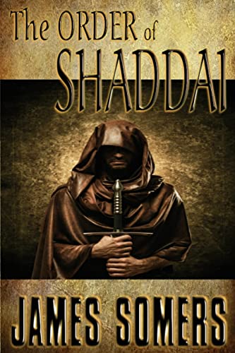 9781450560344: The Order of Shaddai: Volume 2 (Realm Shift Trilogy)