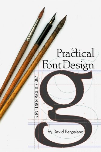 Beispielbild fr Practical Font Design: 2nd Edition: Rewritten for FontLab 5 zum Verkauf von mountain