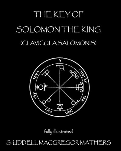 Beispielbild fr The Key of Solomon the King: Clavicula Salomonis zum Verkauf von MusicMagpie