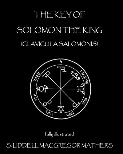 Stock image for The Key of Solomon the King: Clavicula Salomonis for sale by MusicMagpie