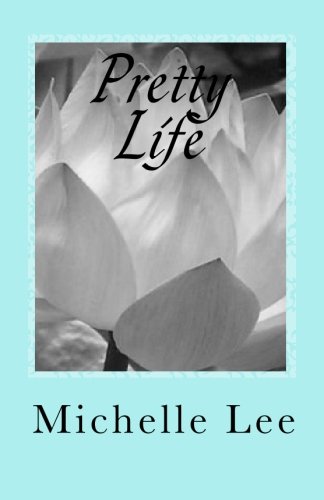 Pretty Life (9781450565615) by Lee, Michelle