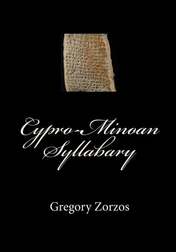 Cypro-Minoan syllabary (9781450569385) by Zorzos, Gregory