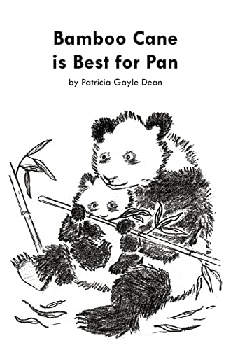 Bamboo Cane is Best for Pan - Patricia Gayle Dean
