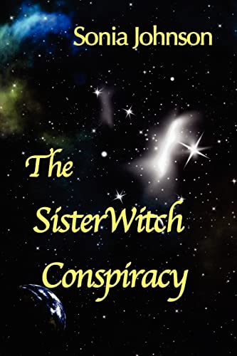 The SisterWitch Conspiracy. - Johnson, Sonia