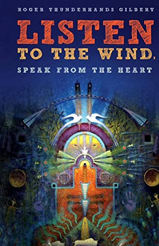 Listen to the Wind Speak from the Heart - Thunderhands