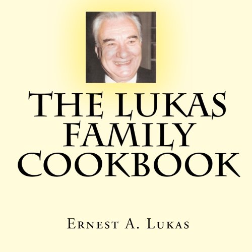 Stock image for The Lukas Family Cookbook for sale by Revaluation Books