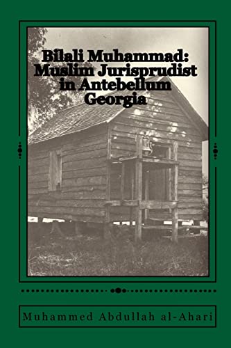 Stock image for Bilali Muhammad: Muslim Jurisprudist in Antebellum Georgia for sale by SecondSale