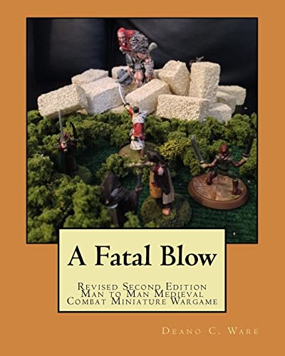 Beispielbild fr A Fatal Blow: Man to Man Medieval Combat zum Verkauf von THE SAINT BOOKSTORE