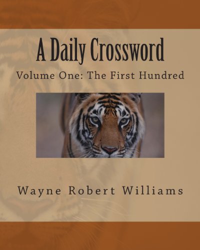 Stock image for A Daily Crossword: Volume One: The First Hundred for sale by SecondSale
