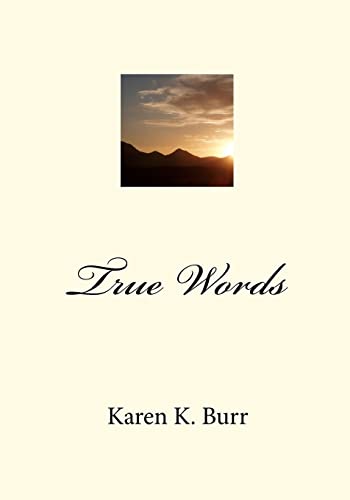 True Words - Karen K Burr