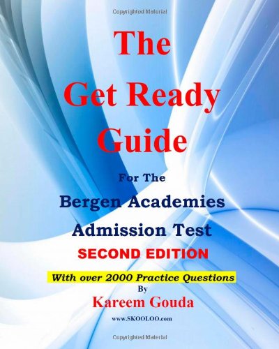 Beispielbild fr The Get Ready Guide for The Bergen Academies Admission Test, 2nd Edition zum Verkauf von ZBK Books