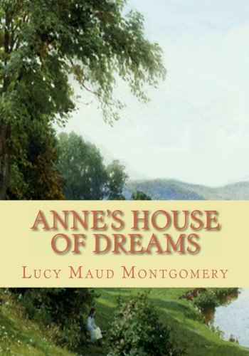 Anne's House of Dreams (9781450586306) by Montgomery, Lucy Maud