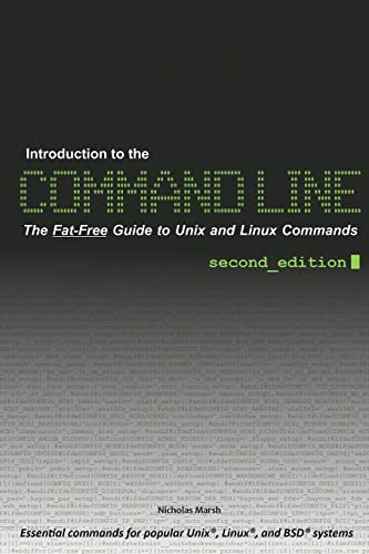 Imagen de archivo de Introduction to the Command Line (Second Edition): The Fat Free Guide to Unix and Linux Commands a la venta por Goodwill of Colorado