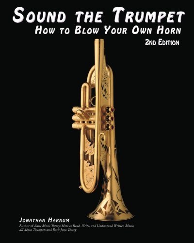 9781450590181: Sound the Trumpet: How to Blow Your Own Horn: Volume 2