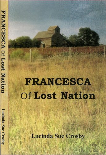 Stock image for Francesca of Lost Nation for sale by Bookensteins