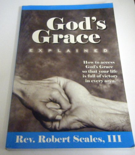 9781450702805: God's Grace Explained