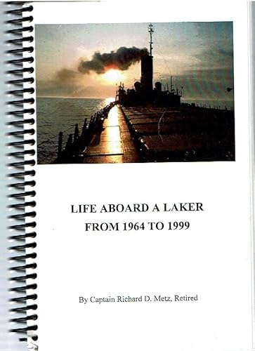 Stock image for LIFE ABOARD A LAKER FROM 1964 TO 1999 for sale by Solr Books