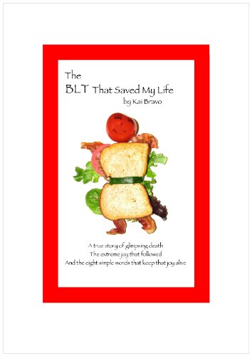 9781450709224: The BLT That Saved My Life