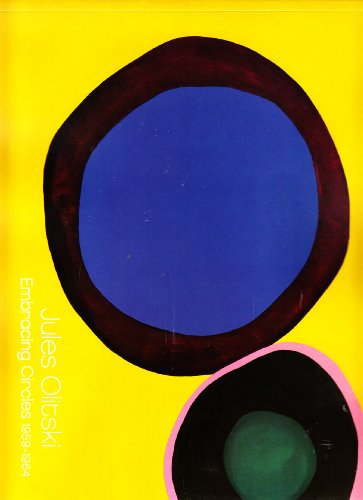 Jules Olitski: Embracing Circles 1959-1964 (9781450715416) by David Moos
