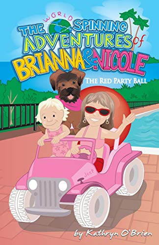 Stock image for The World Spinning Adventures of Brianna and Nicole for sale by PBShop.store US