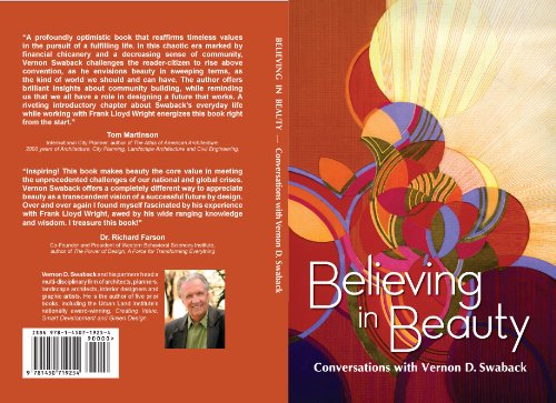 Beispielbild fr Believing in Beauty: Conversations with Vernon D. Swaback zum Verkauf von ThriftBooks-Atlanta
