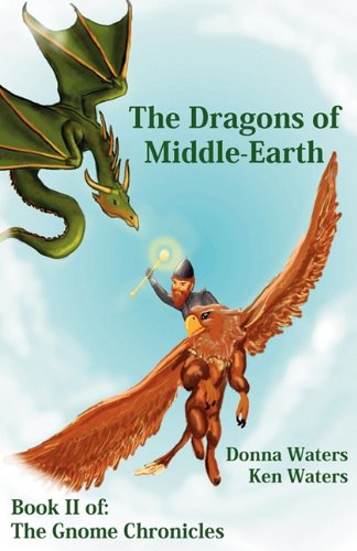 9781450723954: The Gnome Chronicles: Dragons of Middle-Earth