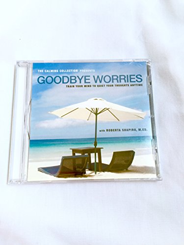 Imagen de archivo de Goodbye Worries a la venta por Dream Books Co.