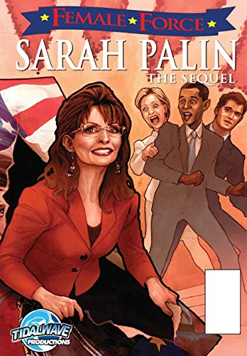 Imagen de archivo de Female Force: Sarah Palin Take 2 a la venta por Books From California