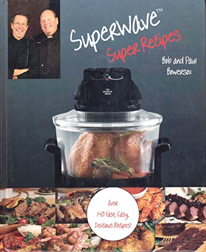 Beispielbild fr Super Wave Super Recipes zum Verkauf von Better World Books: West